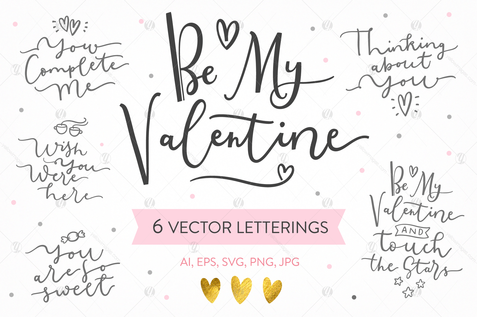 Be My Valentine 6 Letterings In Lettering On Yellow Images Creative Store